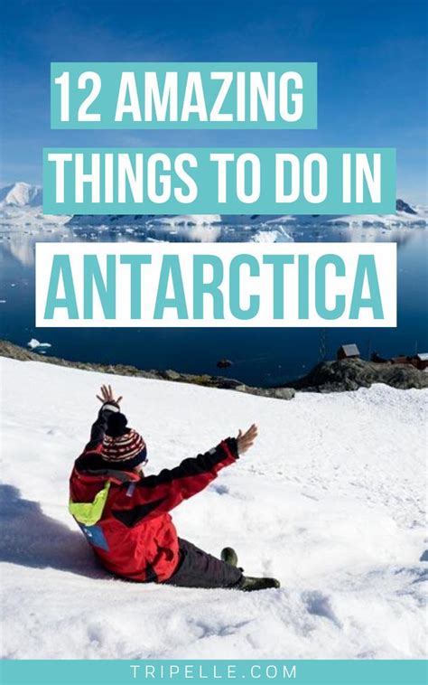 The Ultimate Guide To Antarctica Travel And Things To Do Antarctica