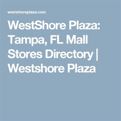 Westshore Plaza Tampa Fl Mall Stores Directory Westshore Plaza