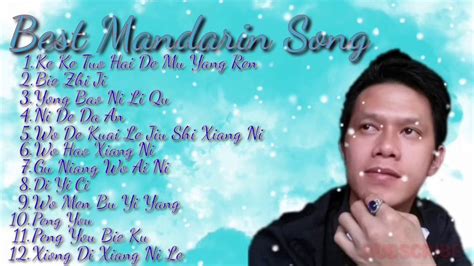 Lagu Mandarin Pilihan Best Of The Best Mandarin Song Youtube