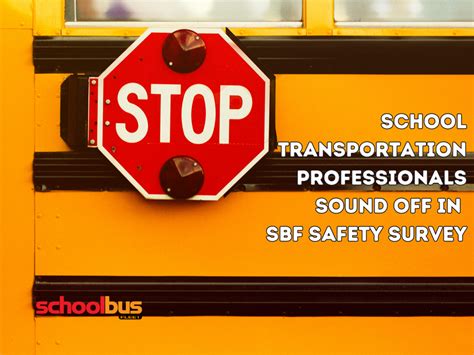 Prioritizing Safety Gaining Insights From School Transportation Officials Safety School Bus