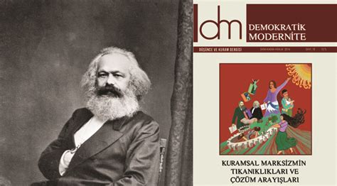 Demokratik Modernitenin “marksizm Eleştirisi”nin Eleştirisi Teori Ve Eylem