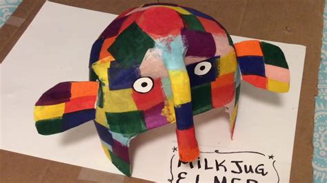 Milk Jug Elmer Elephant Crafts With Miss Geri Youtube
