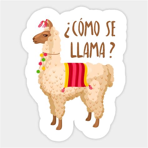 ¿como Se Llama Como Se Llama Sticker Teepublic