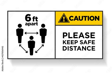 Caution Please Keep Safe Distance 6ft Apart Social Distancing Vector