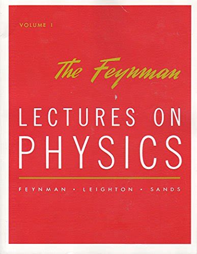 The Feynman Lectures On Physics Vol 1 Mainly Mechanics Radiation