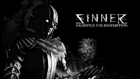 Sinner Sacrifice For Redemption 2018 All Bosses Full Campaign