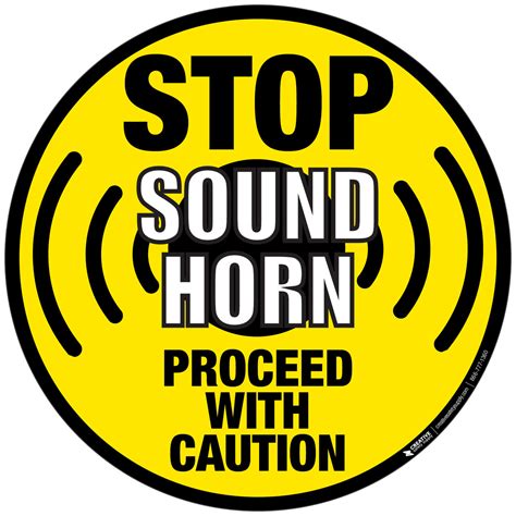 Floor Sign Stop Sound Horn Proceed With Caution Phs Safety