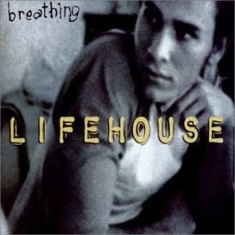 Lifehouse Breathing Lyrics Genius Lyrics