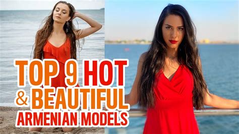 Top 9 Most Beautiful And Hot Armenian Models Youtube