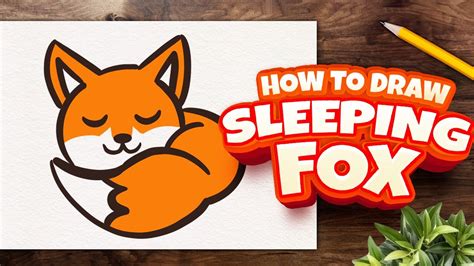 How To Draw Sleeping Fox Easy Youtube