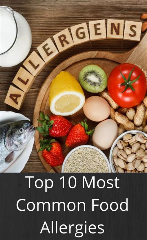 Top 10 Most Common Food Allergies Common Food Allergies Most Common