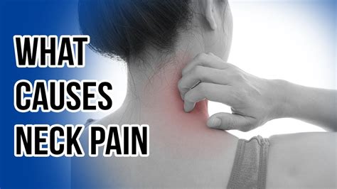 What Causes Neck Pain Youtube
