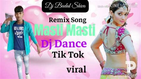💕masti💕 Masti 💕tik 💕tok 💕viral 🎶dj Dance Dholki Faddu Mix Dj Badal Shiva Youtube