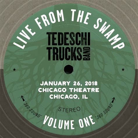 The Curtain With Tedeschi Trucks Band Live From The Swamp Vol 1 2018 01 26 Chicago