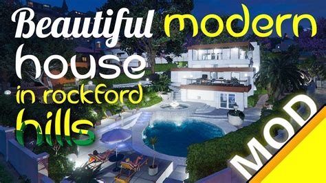 Beautiful Modern House In Rockford Hills Gta5