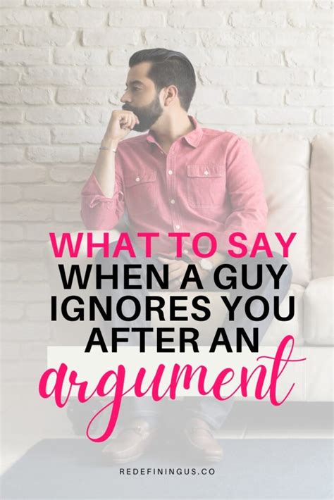 Proven Tips For When A Guy Ignores You After An Argument