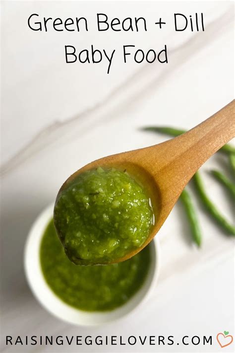Green Bean Dill Baby Food Baby Food Recipes Green Bean Baby Food