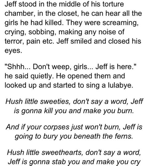 Jeff Stood In The Middle Of His Torture Chamber In The Closet He Can Hear All The Girls He Had