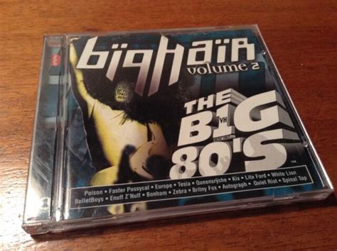 Vh1 Music First The Big 80s Big Hair Volume 2 Vol 2 Cd 2001 Various Artists Ebay