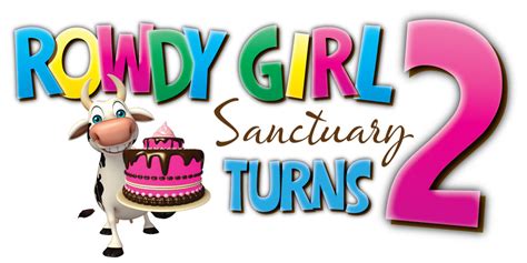 Rowdy Girl Sanctuary Turns 2 Rowdy Girl Sanctuary