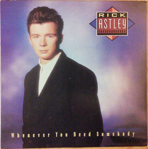 Rick Astley Whenever You Need Somebody 1988 Vinyl Discogs