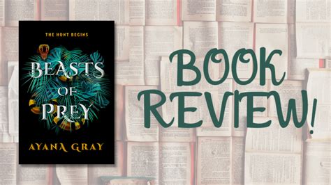 Beasts Of Prey By Ayana Grey Book Review Beckys Book Blog