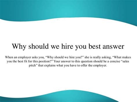 Why Should We Hire You Best Answer