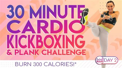 30 Minute Cardio Kickboxing And Plank Challenge At Home Workout