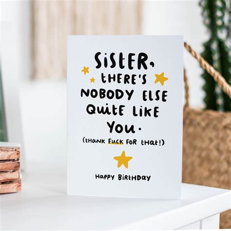 Funny Sister Birthday Card Sister Theres Nobody Quite Etsy