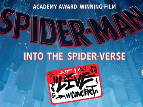 Spider Man Into The Spider Verse Live In Concert State Farm Center Champaign Center