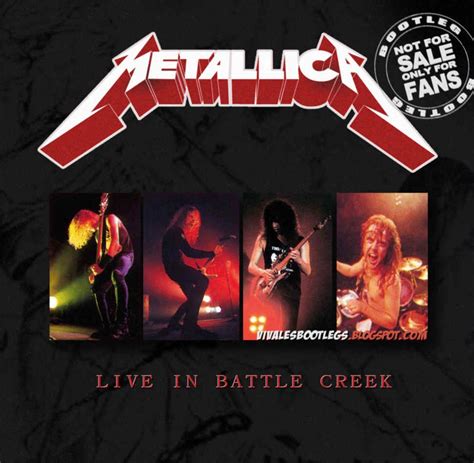 Metallica Live In Battle Creek Bootleg Metallica Album Cover Art