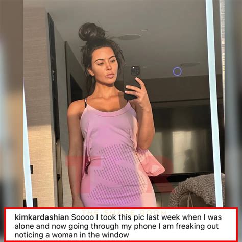 Theshaderoom On Twitter Oh Nah Kim Kardashian Shares A Photo That She Took With A Creepy