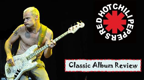 Red Hot Chili Peppers Stadium Arcadium Classic Album Review Youtube