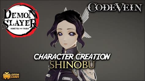 Code Vein Shinobu Character Creation Demon Slayer Youtube
