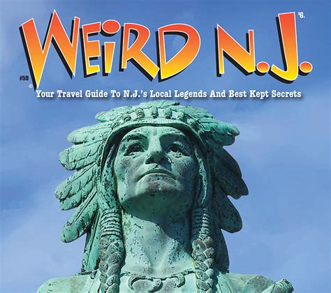 Weird Nj Your Travel Guide To New Jerseys Local Legends And Best