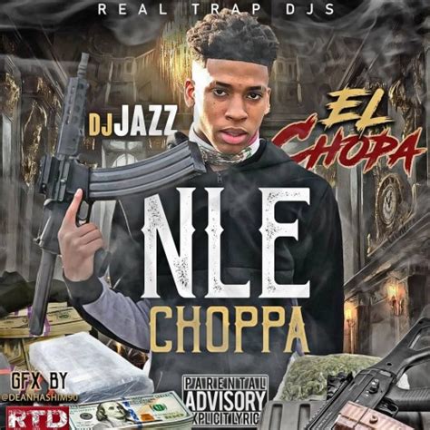 Nla (nle chopper artist) was started back in 2020 by a nollywood artist. NLE Choppa - El Chopa - Dj Jazz