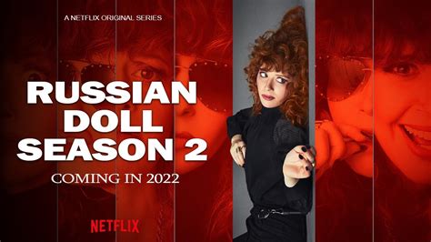 Russian Doll Season 2 Release Date Coming In 2022 Youtube