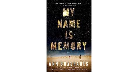 My Name Is Memory By Ann Brashares