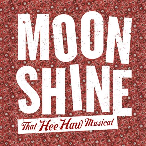 Stream Dallas Theater Center Listen To Moonshine That Hee Haw