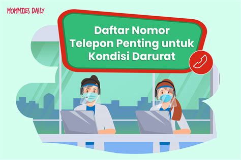 Daftar Nomor Telepon Penting Yang Perlu Diketahui Mommies Daily