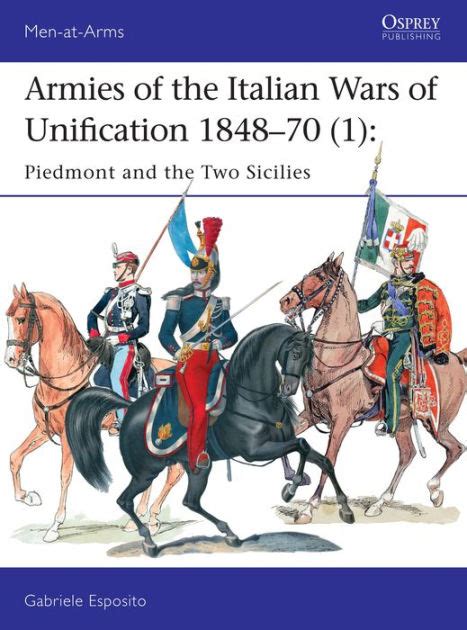 Armies Of The Italian Wars Of Unification 1848 70 1 Piedmont And The