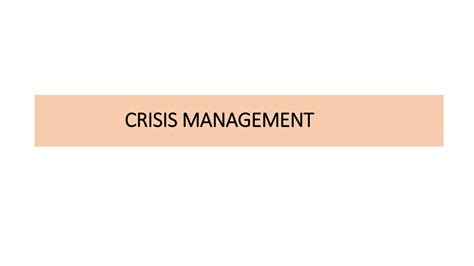 Solution Crisis Management Ppt Principles Of Management Studypool