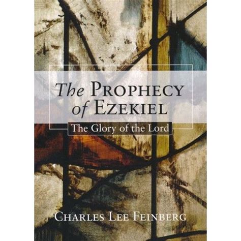 The Prophecy Of Ezekiel The Glory Of The Lord Ezekiel Prophecy Glory