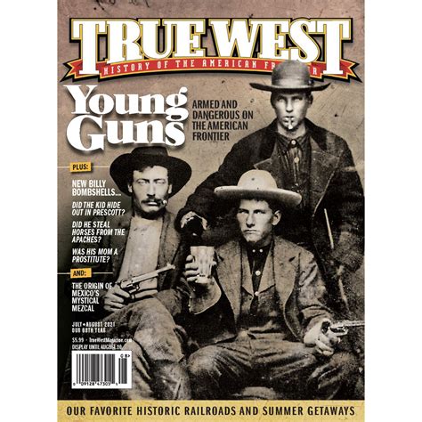 True West Magazine Julaug 2021 Young Guns