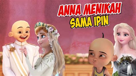 Ipin Menikah Dengan Anna Frozen Upin Senang Gta Lucu Youtube