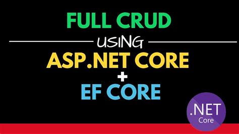 CRUD In ASP NET Core With Entity Framework Core Code First YouTube