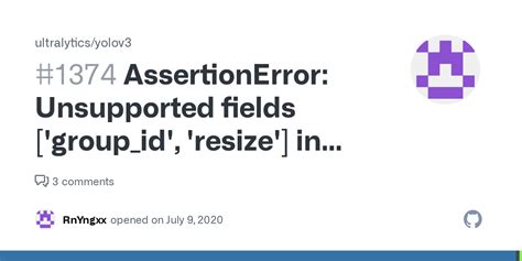 Assertionerror Unsupported Fields Group Id Resize In Cfg Yolov Tiny Cfg Issue