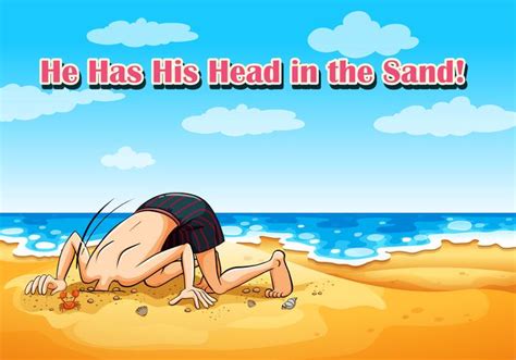 Idiom On Poster For He Has His Head In Sand 474895 Vector Art At Vecteezy