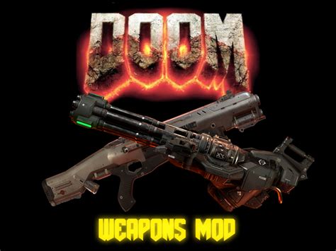Doom 2016 Weapons Mod V12 File Moddb