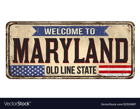 Welcome To Maryland Vintage Rusty Metal Sign Vector Image